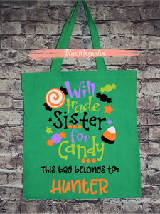 Will Trade Sister for Candy Bag