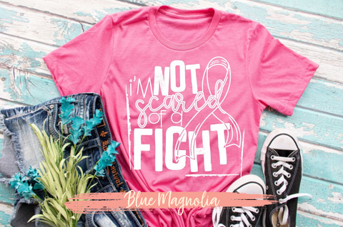 I'm Not Scared of a Fight - Breast Cancer