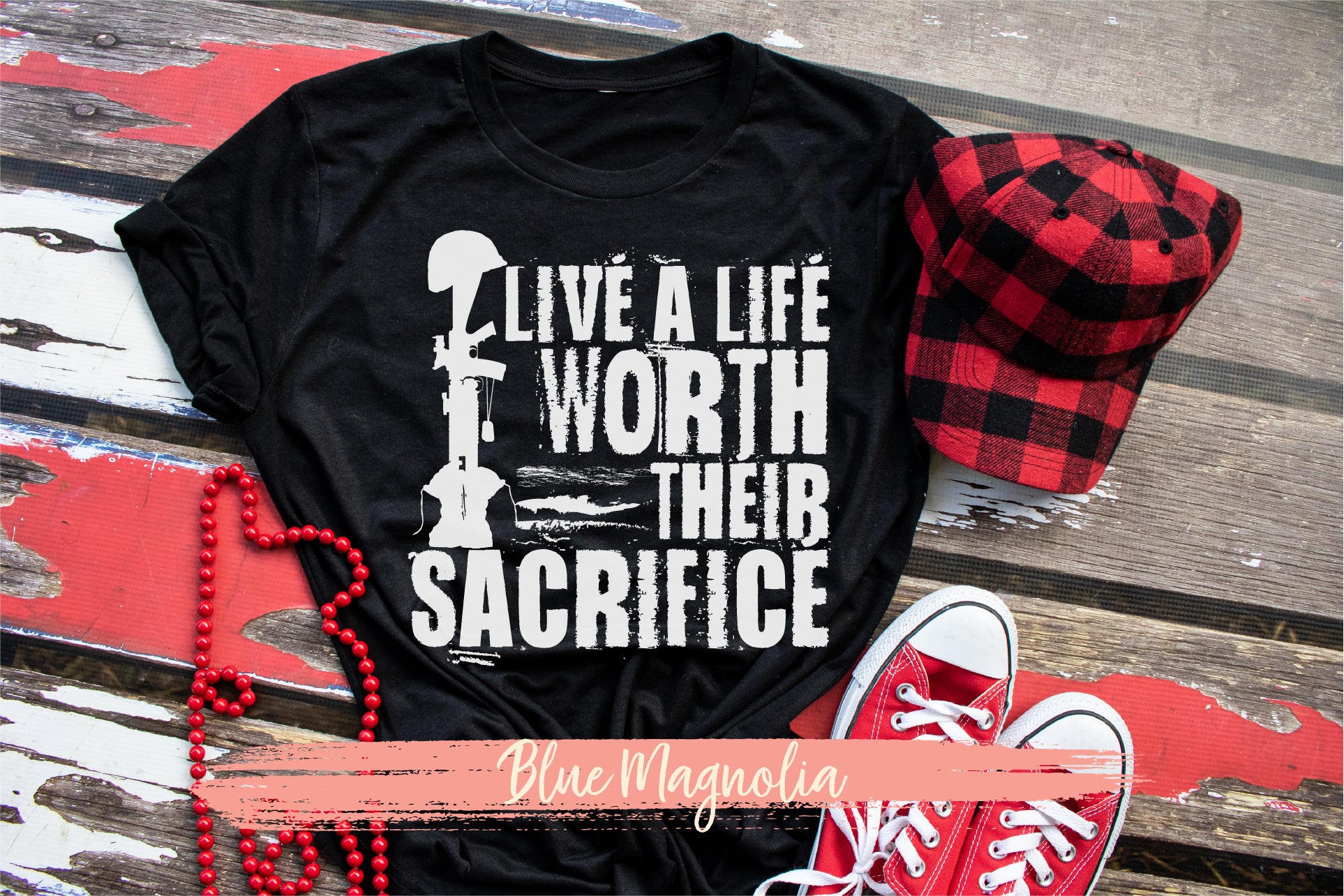 Live a Life Worth Their Sacrifice