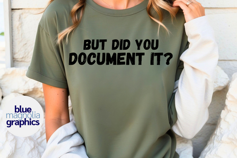 But Did You Document It?