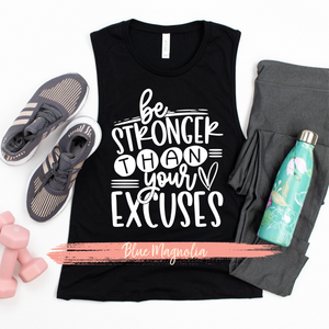 Be Stronger Than Your Excuses - White Print